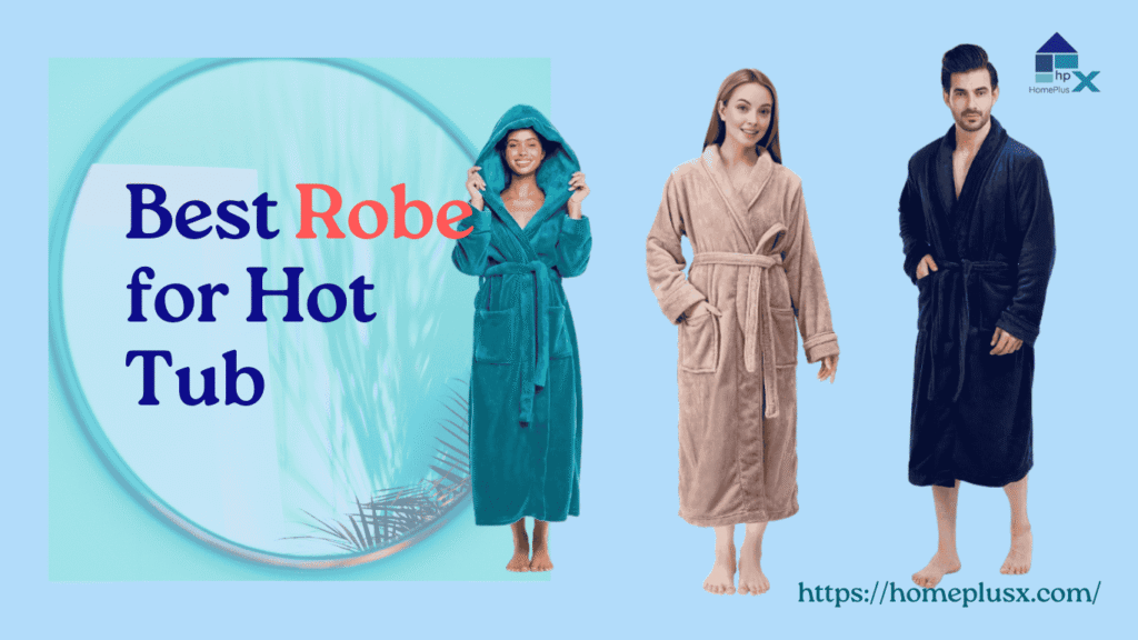 best robe for hot tub